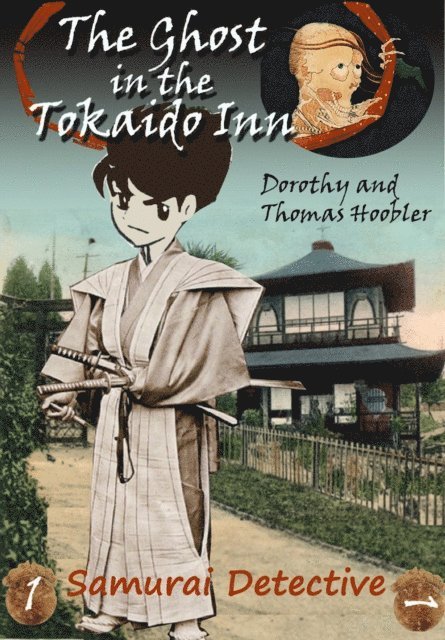 Dorothy Hoobler, Tom Hoobler - Ghost in the Tokaido Inn, E-bok