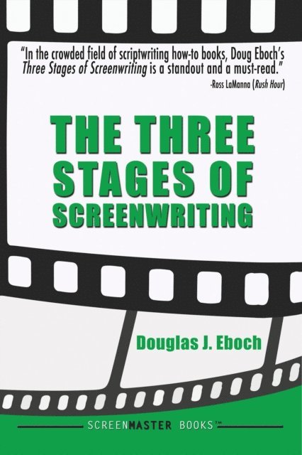 Douglas J. Eboch - Three Stages of Screenwriting, E-bok