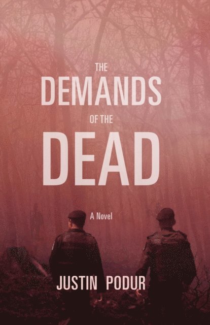 Justin Podur - Demands of the Dead, E-bok