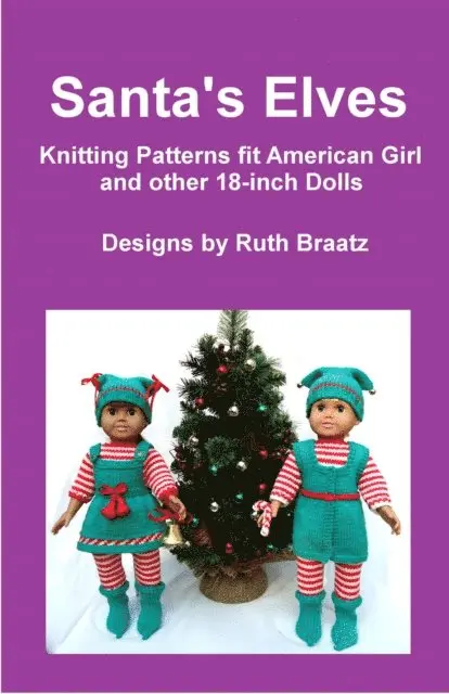 Ruth Braatz - Santa's Elves, Knitting Patterns fit American Girl and other 18-Inch Dolls, E-bok. Tillgänglighet: Lägg i varukorg
