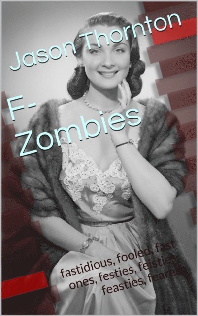Jason Thornton - F-Zombie, E-bok