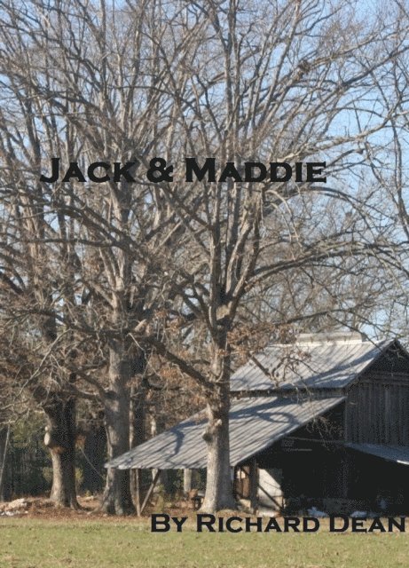 Richard Dean - Jack & Maddie, E-bok