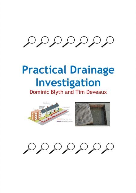 Dominic Blyth, Tim Deveaux - Practical Drainage Investigation, E-bok