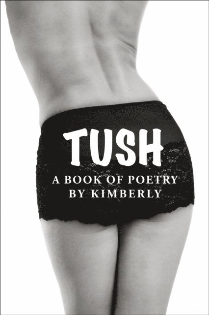 Kimberly - Tush, E-bok