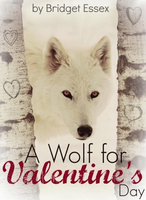 Bridget Essex - Wolf for Valentine's Day, E-bok