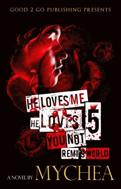 Mychea - He Loves Me, He Loves You Not PT 5, E-bok