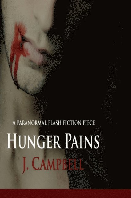 J. Campbell - Hunger Pains, E-bok. Tillgänglighet: Lägg i varukorg