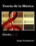 Teoria de la Musica: Niveles 1 - 3