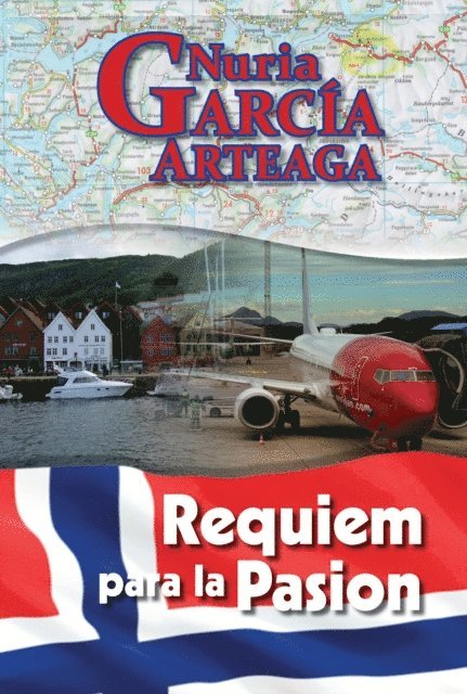 Nuria Garcia Arteaga - Requiem para la pasion, E-bok