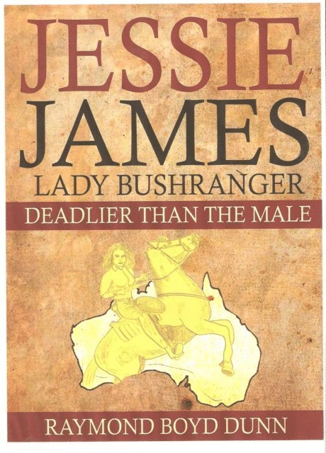 Raymond Boyd Dunn - Jessie James: Lady Bushranger, E-bok. Tillgänglighet: Lägg i varukorg