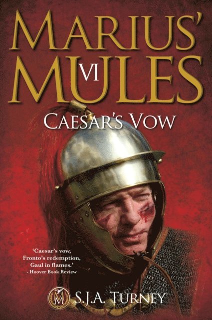 S.J.A. Turney - Marius' Mules VI: Caesar's Vow, E-bok