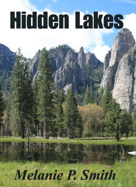 Melanie P. Smith - Hidden Lakes, E-bok