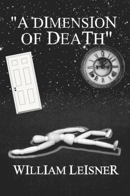 William Leisner - Dimension of Death, E-bok