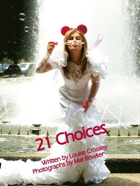 Louise Crossley - 21 Choices, E-bok
