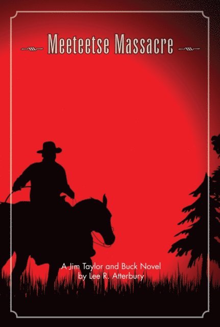 Lee Atterbury - Meeteetse Massacre, E-bok. Tillgänglighet: Lägg i varukorg