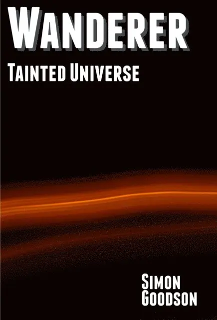 Simon Goodson - Wanderer - Tainted Universe, E-bok. Tillgänglighet: Lägg i varukorg