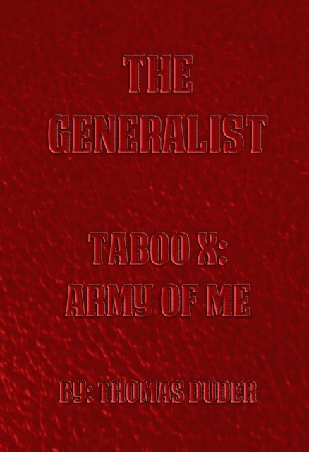 Thomas Duder - Generalist: Taboo X: Army of Me, E-bok