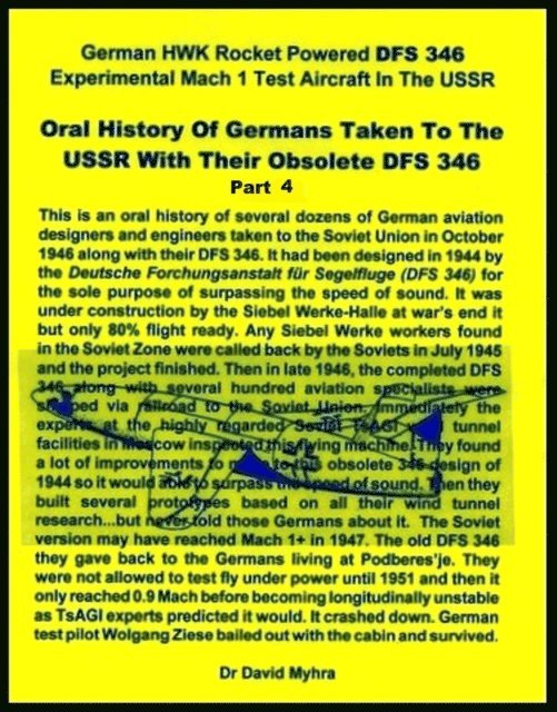 David Myhra - Oral History of Germans Taken To the USSR with Their Obsolete DFS 346-Part 4, E-bok