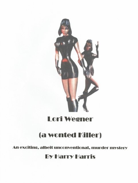 Harry Harris - Lori Wegner, E-bok