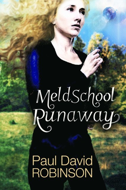 Paul David Robinson - Meld School Runaway, E-bok