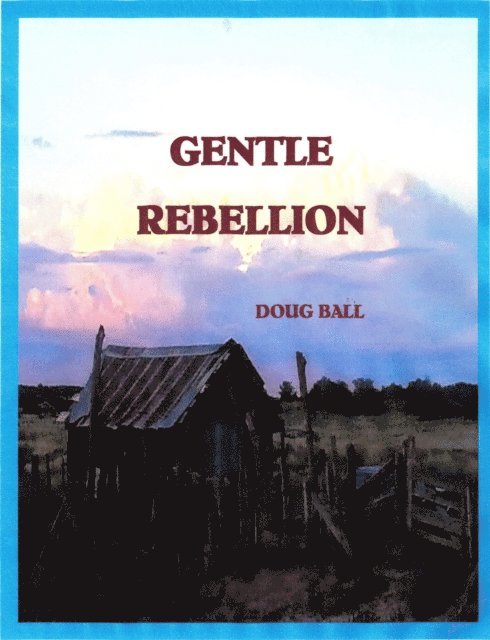 Doug Ball - Gentle Rebellion, E-bok. Tillgänglighet: Lägg i varukorg