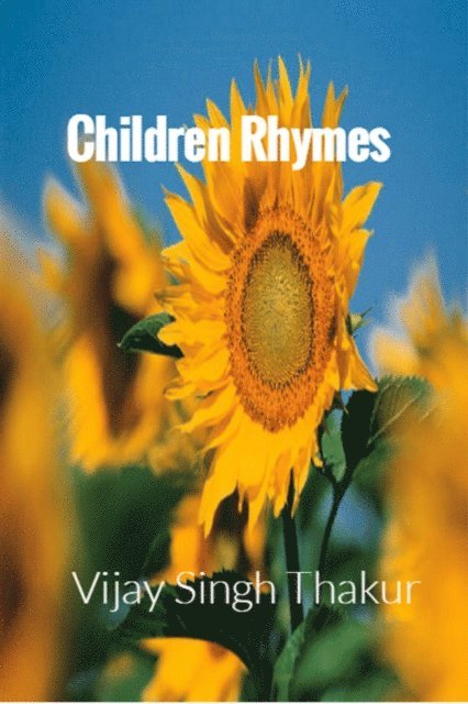 Vijay Singh Thakur - Children Rhymes, E-bok