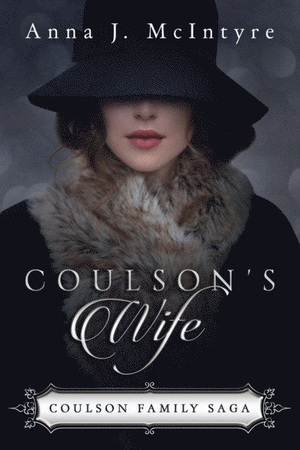 Anna J McIntyre - Coulson's Wife, E-bok
