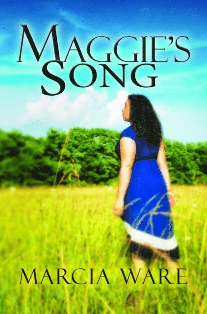 Marcia Ware - Maggie's Song, E-bok
