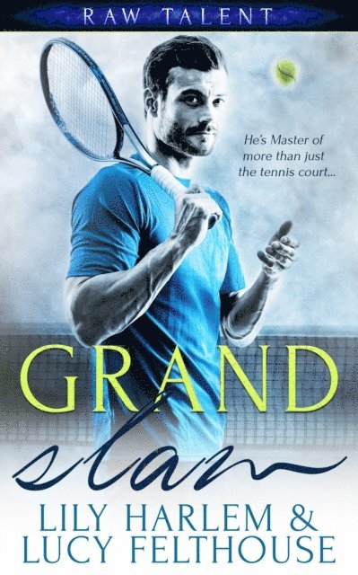 Lily Harlem, Lucy Felthouse - Grand Slam, E-bok