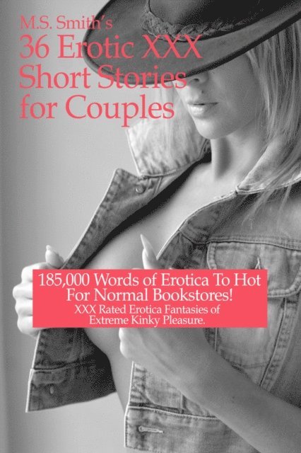 thesmithcouple - 36 Erotic XXX Stories Couples, E-bok