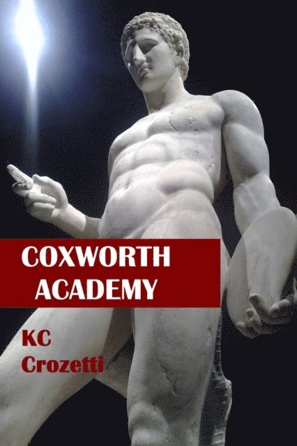 KC Crozetti - Coxworth Academy, E-bok. Tillgänglighet: Lägg i varukorg