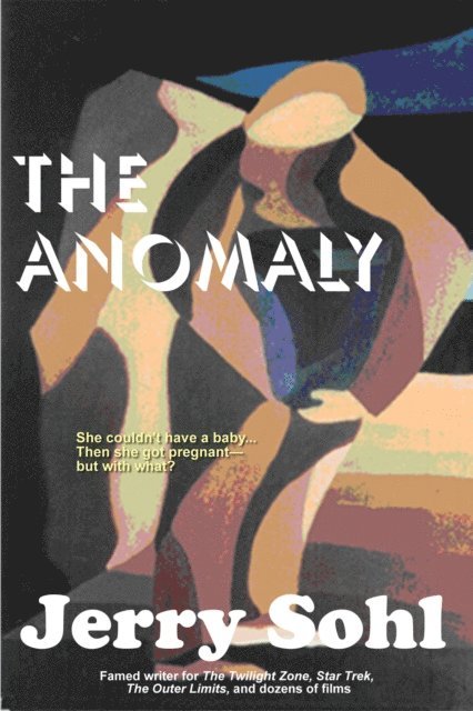 Jerry Sohl - Anomaly, E-bok