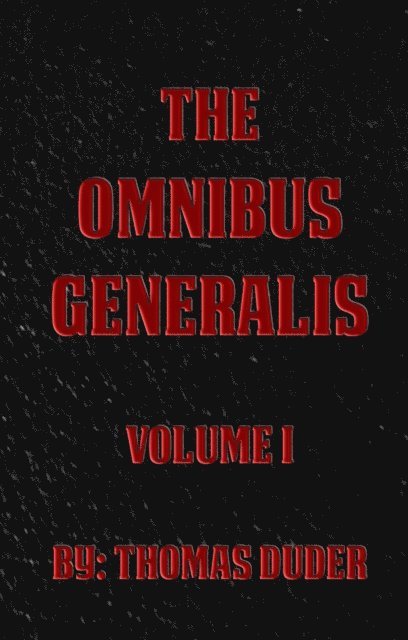Thomas Duder - Omnibus Generalis Volume 1, E-bok