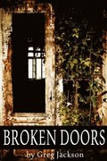 Broken Doors