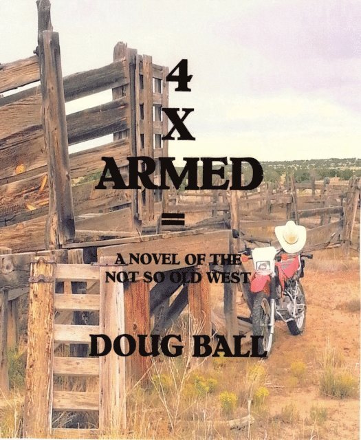 Doug Ball - 4 X Armed, E-bok. Tillgänglighet: Lägg i varukorg