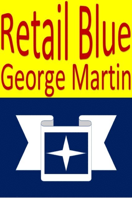 George Martin - Retail Blue, E-bok