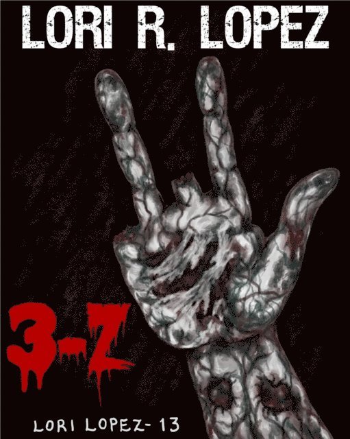 Lori R. Lopez - 3-Z, E-bok