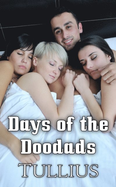 Tullius - Days of the Doodads, E-bok
