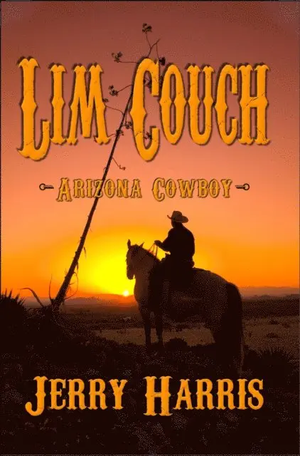 Jerry Harris - Lim Couch: Arizona Cowboy, E-bok. Tillgänglighet: Lägg i varukorg