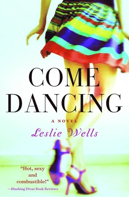 Leslie Wells - Come Dancing, E-bok