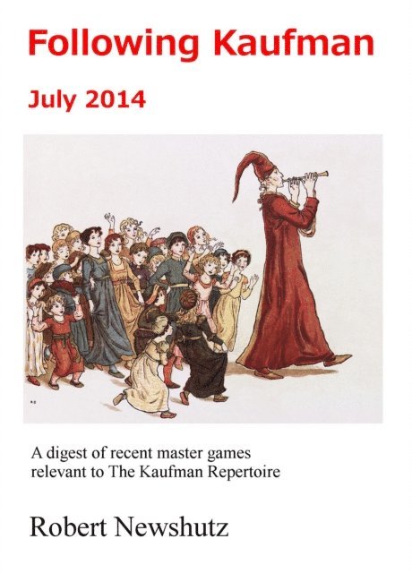 Robert Newshutz - Following Kaufman - July 2014, E-bok