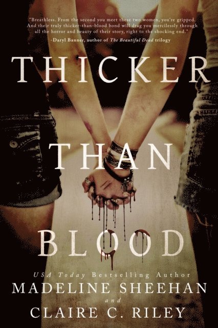 Madeline Sheehan, Claire C Riley - Thicker than Blood, E-bok