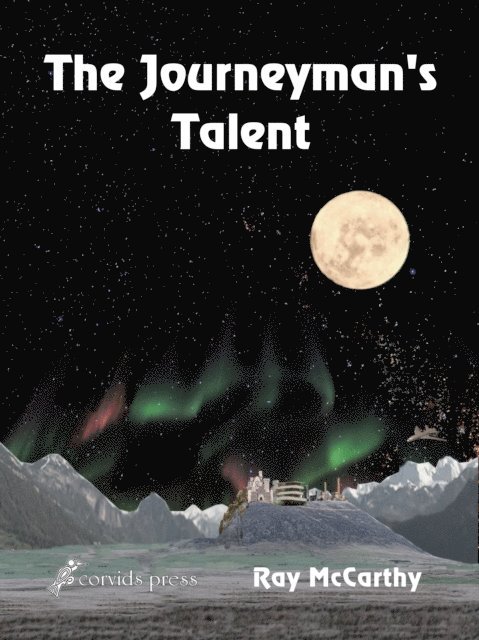 Ray McCarthy - Journeyman's Talent, E-bok. Tillgänglighet: Lägg i varukorg