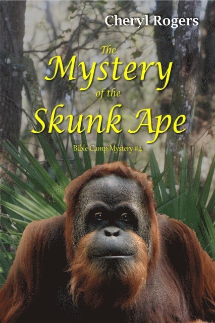 Cheryl Rogers - Mystery of the Skunk Ape, E-bok. Tillgänglighet: Lägg i varukorg