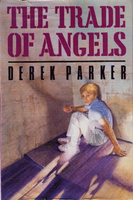 Derek Parker - Trade of Angels, E-bok