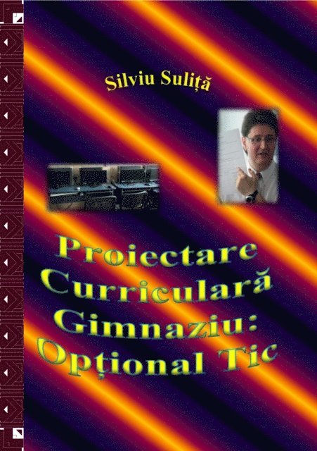 Silviu Sulita - Proiectare Curriculara Gimnaziu: Optional Tic, E-bok. Tillgänglighet: Lägg i varukorg