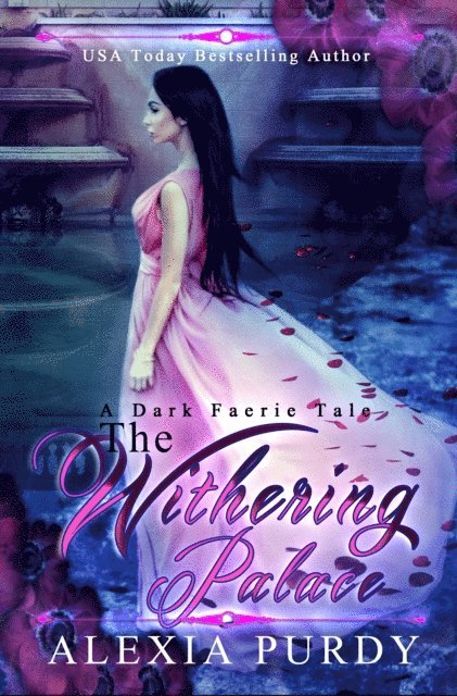 Alexia Purdy - Withering Palace (A Dark Faerie Tale #0.1), E-bok. Tillgänglighet: Lägg i varukorg