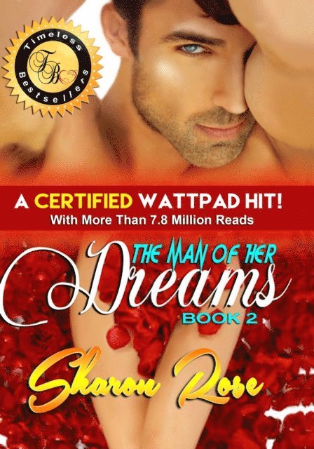 Sharon Rose - Man Of Her Dreams Book 2, E-bok
