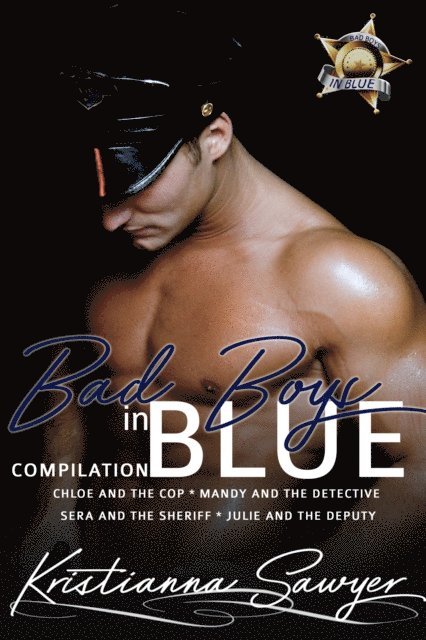 Kristianna Sawyer - Bad Boys In Blue, E-bok. Tillgänglighet: Lägg i varukorg