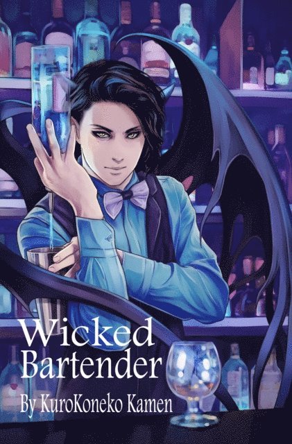 Katara Kamen - Wicked Bartender, E-bok. Tillgänglighet: Lägg i varukorg